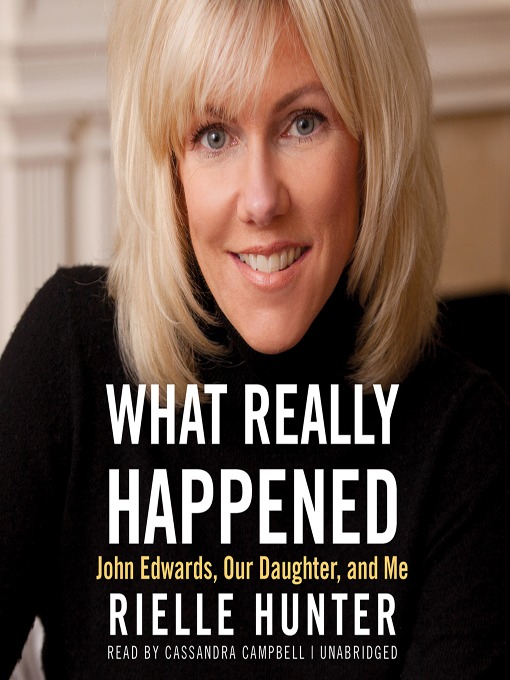Title details for What Really Happened by Rielle Hunter - Wait list
